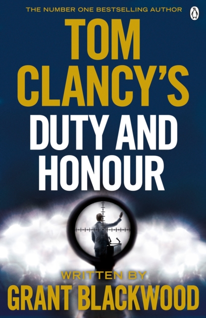 Tom Clancy's Duty and Honour : INSPIRATION FOR THE THRILLING AMAZON PRIME SERIES JACK RYAN, Paperback / softback Book