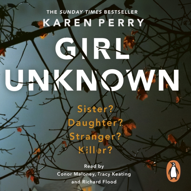 Girl Unknown : The unputdownable SUNDAY TIMES BESTSELLER with a heart stopping twist . . ., eAudiobook MP3 eaudioBook