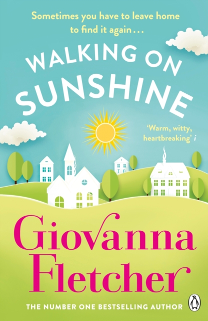 Walking on Sunshine : The heartwarming and uplifting Sunday Times bestseller, Paperback / softback Book