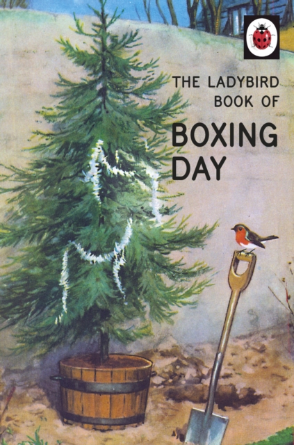 The Ladybird Book of Boxing Day, EPUB eBook