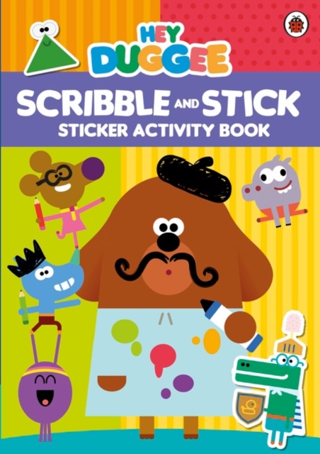 Hey Duggee: Scribble and Stick : Sticker Activity Book, Paperback / softback Book