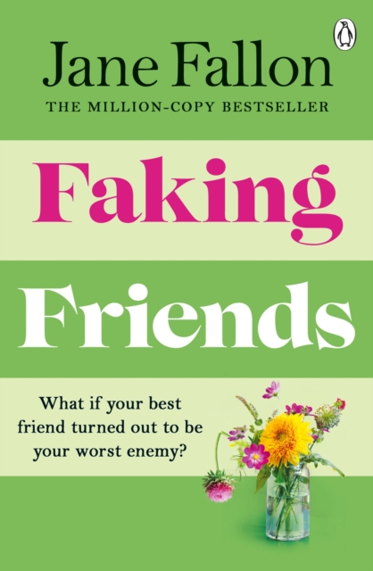 Faking Friends : The Sunday Times bestseller from the author of Worst Idea Ever, EPUB eBook