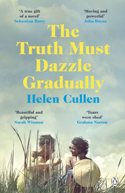 The Truth Must Dazzle Gradually : ‘A moving and powerful novel from one of Ireland's finest new writers’ John Boyne, Paperback / softback Book