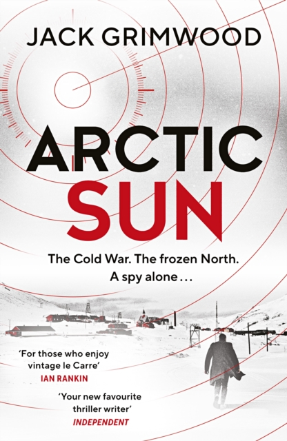 Arctic Sun : The intense and atmospheric Cold War thriller from award-winning author of Moskva and Nightfall Berlin, EPUB eBook