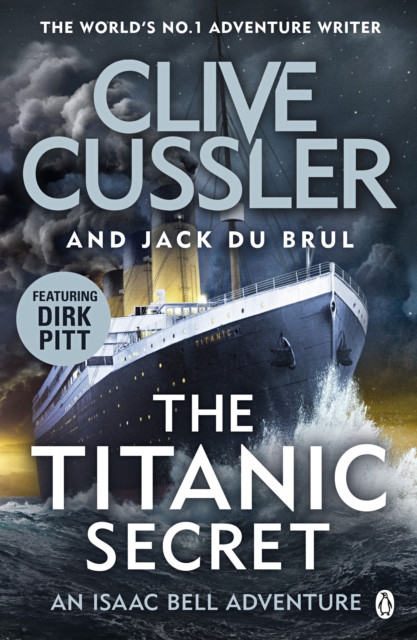 The Titanic Secret : Isaac Bell #11, EPUB eBook