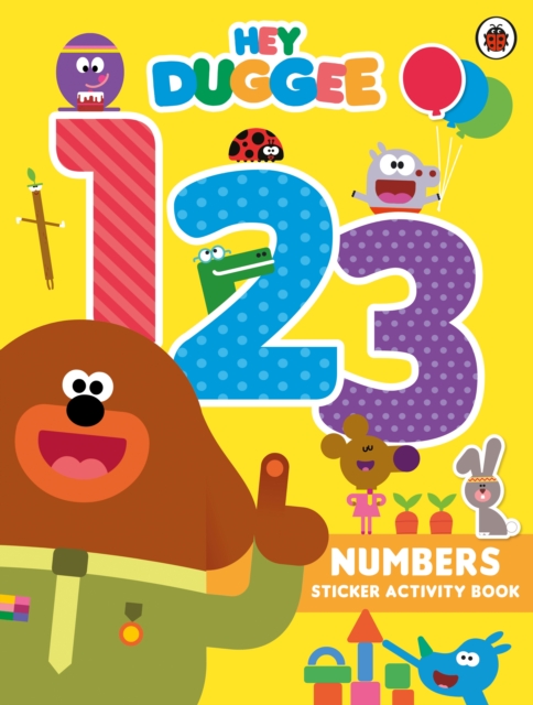 Hey Duggee: 123 : Numbers Sticker Activity Book, Paperback / softback Book
