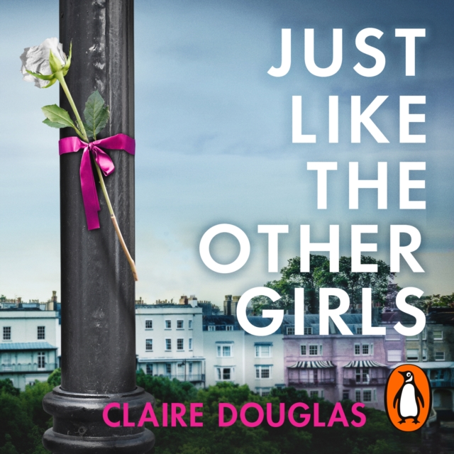 Just Like the Other Girls : The gripping thriller from the author of THE COUPLE AT NO 9, eAudiobook MP3 eaudioBook
