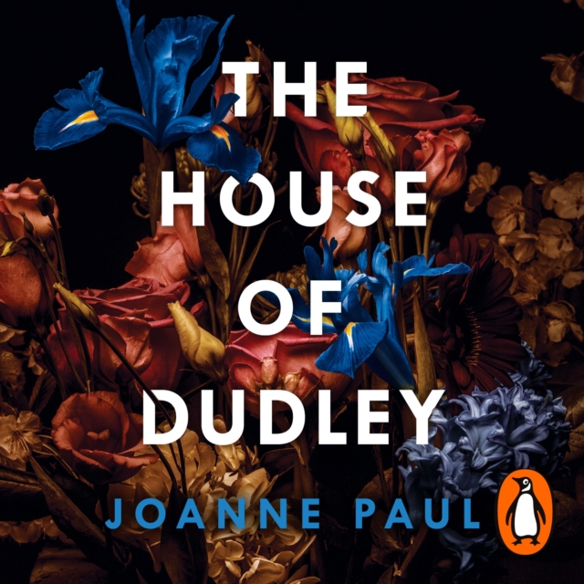 The House of Dudley : A New History of Tudor England. A TIMES Book of the Year 2022, eAudiobook MP3 eaudioBook