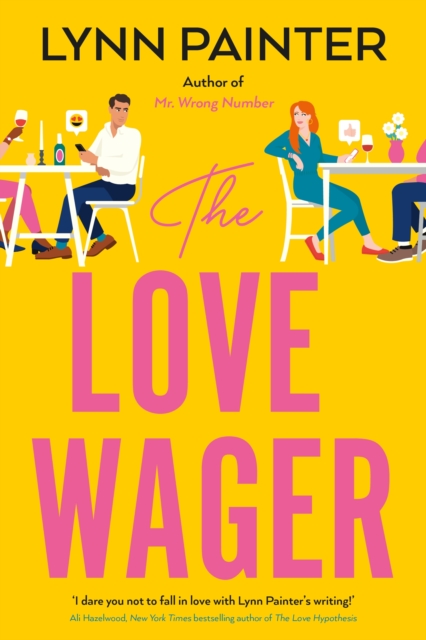 The Love Wager : The addictive fake dating romcom from the author of Mr Wrong Number, Paperback / softback Book