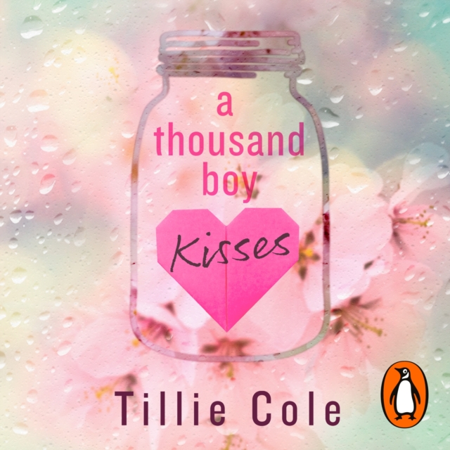 A Thousand Boy Kisses : The unforgettable love story and TikTok sensation, eAudiobook MP3 eaudioBook