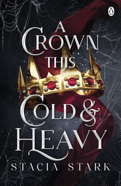 A Crown This Cold and Heavy : The enchanting slow burn romantasy series for fans of Raven Kennedy . . ., EPUB eBook