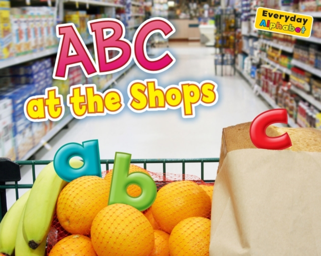 ABC at the Shops, Hardback Book