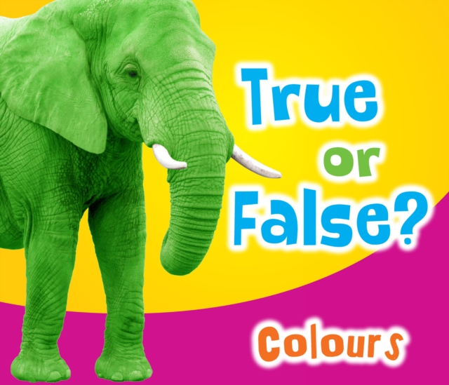 True or False? Colours, Paperback / softback Book