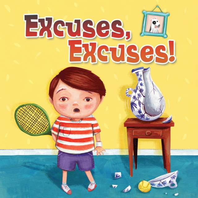 Excuses, Excuses!, Board book Book