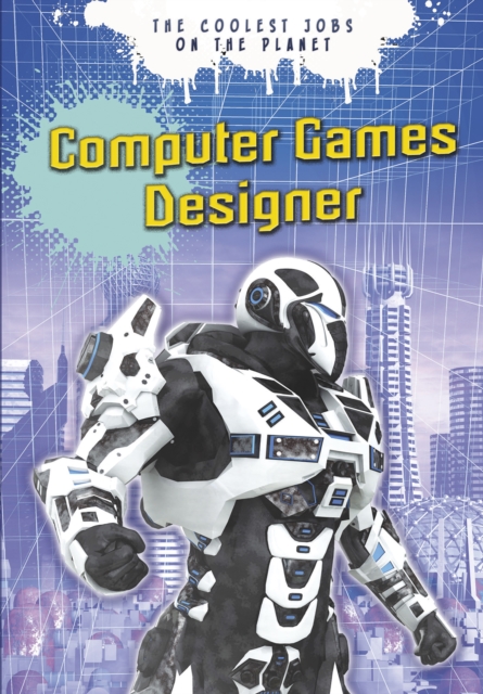 Computer Games Designer, Hardback Book