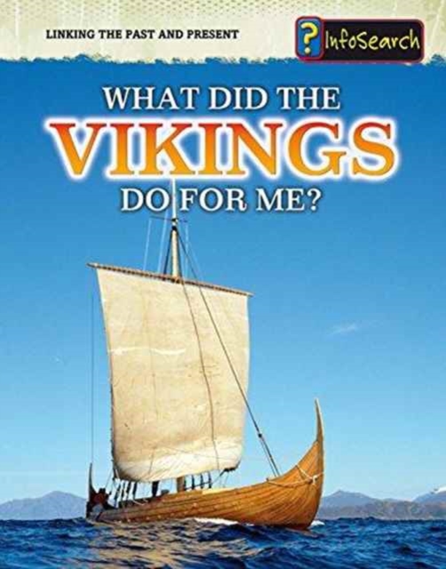 What Did the Vikings Do for Me?, Paperback Book