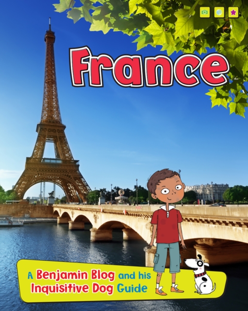 France : A Benjamin Blog and His Inquisitive Dog Guide, Paperback / softback Book