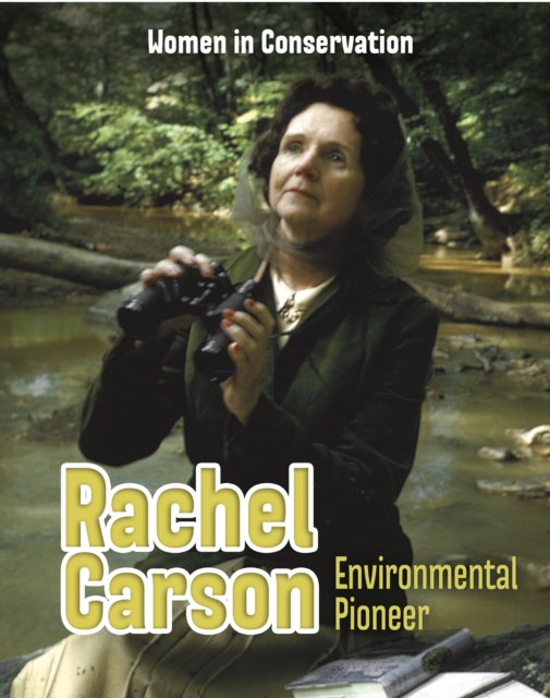Rachel Carson : Environmental Pioneer, Hardback Book