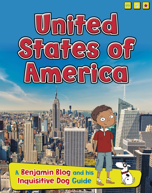 United States of America : A Benjamin Blog and His Inquisitive Dog Guide, Paperback / softback Book