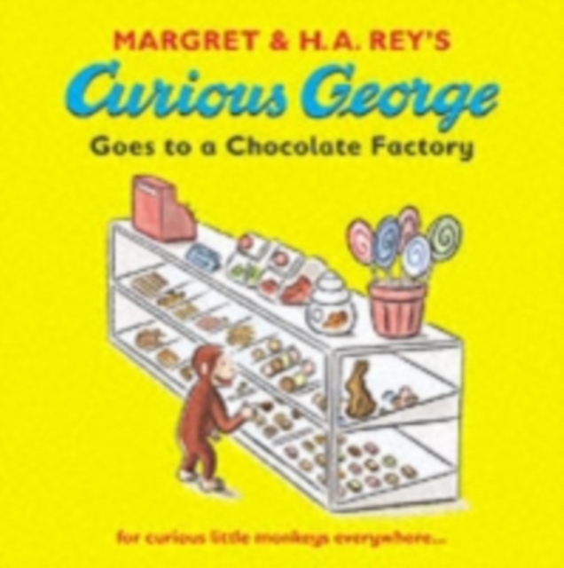 Curious George Goes to a Chocolate Factory, Paperback / softback Book
