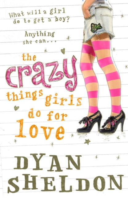 The Crazy Things Girls Do for Love, Paperback / softback Book