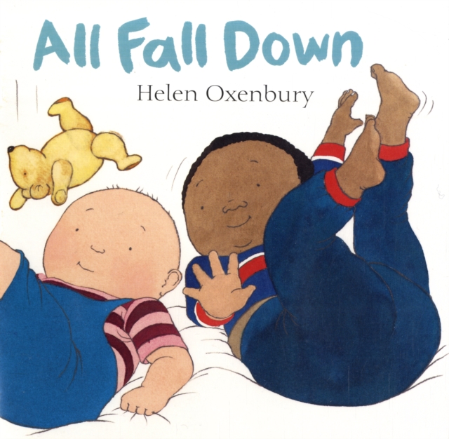 All Fall Down : A First Book for Babies, Board book Book