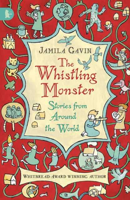 The Whistling Monster: Stories from Around the World, Paperback / softback Book
