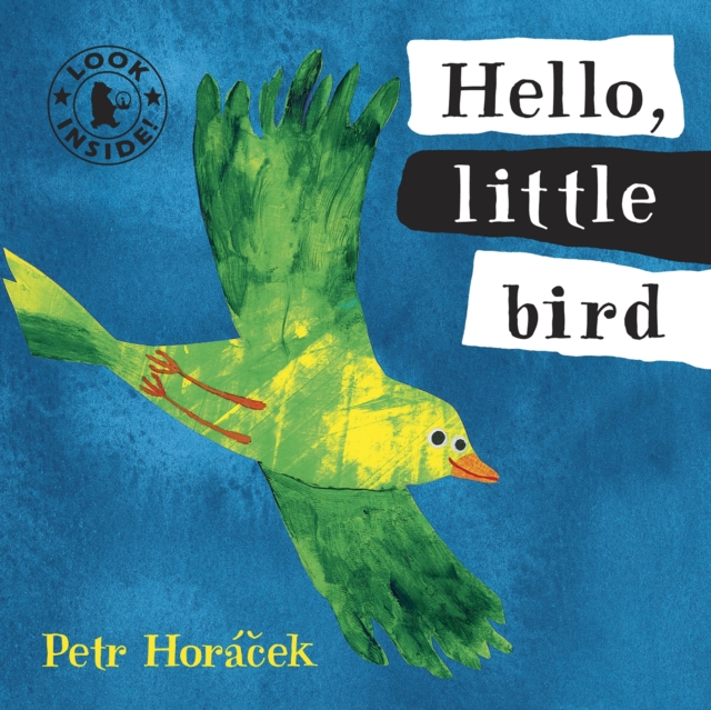 Hello, Little Bird, Board book Book