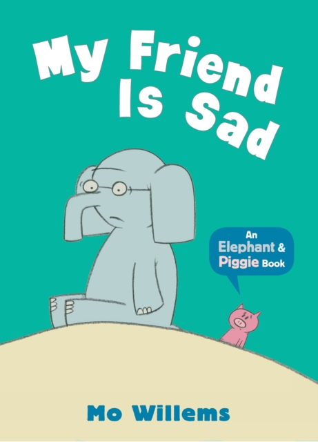 My Friend Is Sad, Paperback / softback Book
