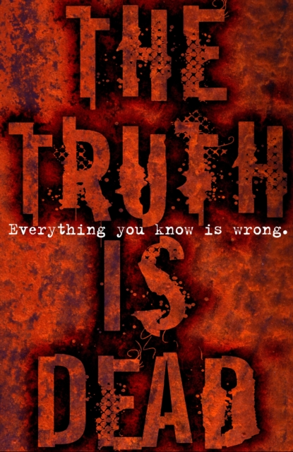The Truth Is Dead, EPUB eBook