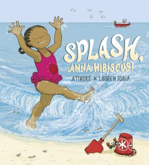 Splash, Anna Hibiscus!, Hardback Book