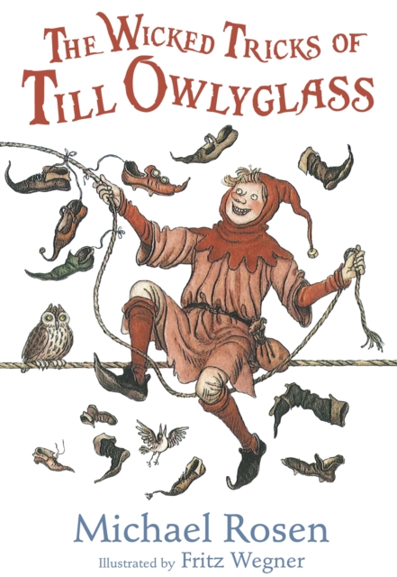 The Wicked Tricks of Till Owlyglass, Paperback / softback Book