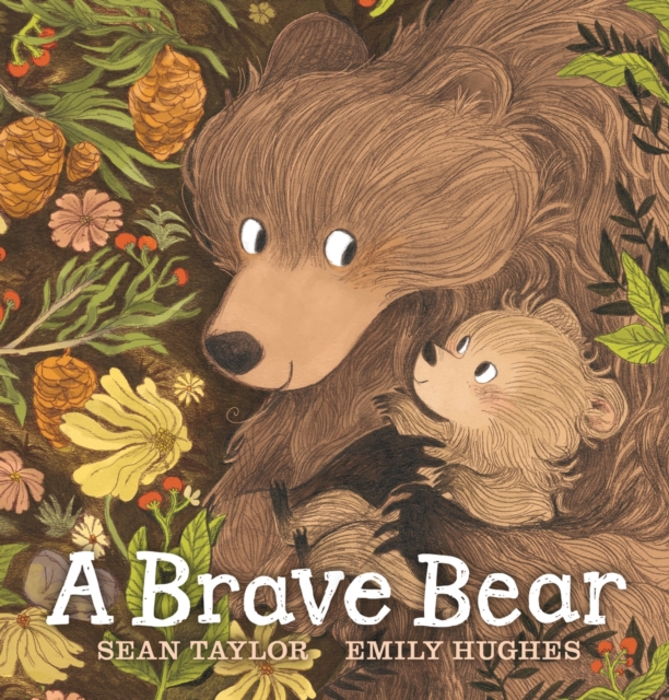 A Brave Bear, Hardback Book