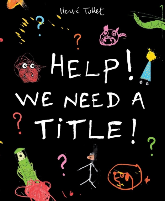 Help! We Need a Title!, Hardback Book