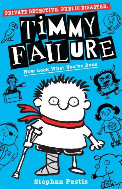 Timmy Failure: Now Look What You've Done, PDF eBook