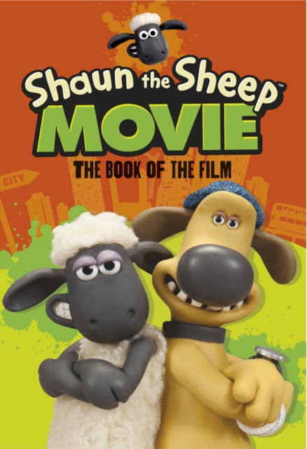 Shaun the Sheep Movie - The Book of the Film, Paperback / softback Book