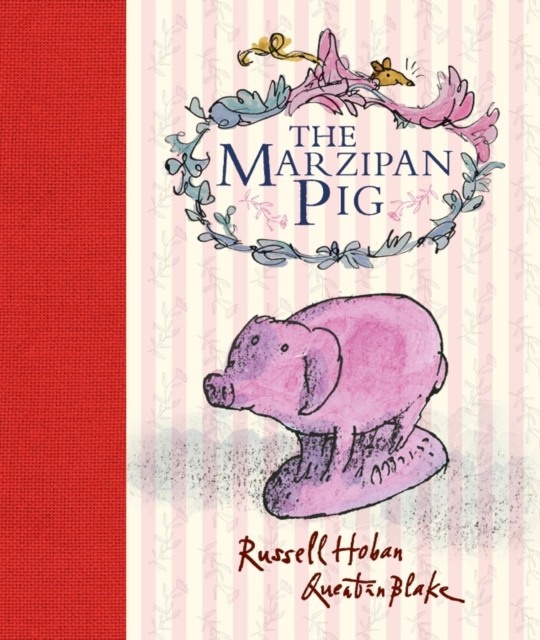 The Marzipan Pig, Hardback Book