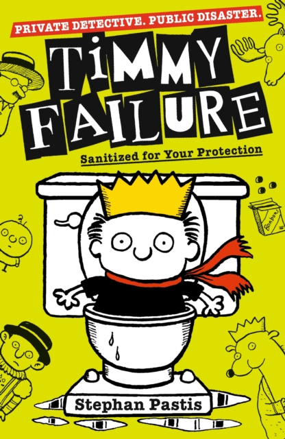 Timmy Failure: Sanitized for Your Protection, PDF eBook