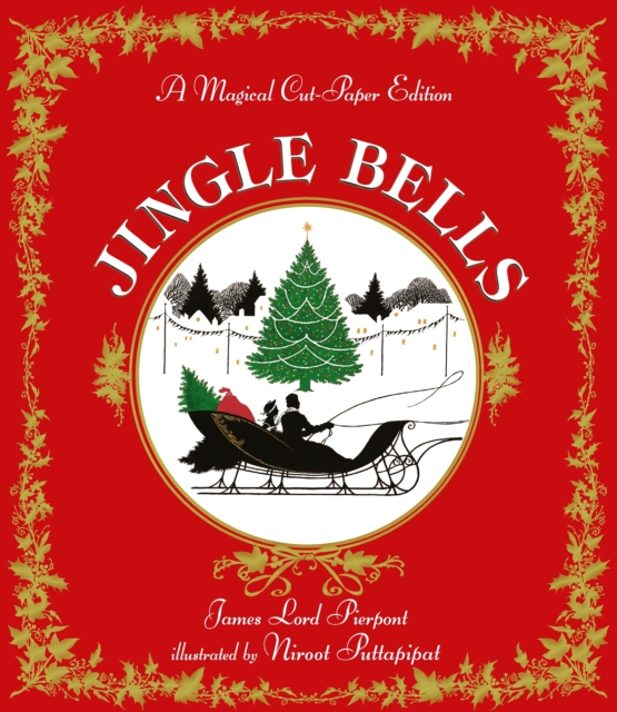 Jingle Bells : A Magical Cut-Paper Edition, Hardback Book
