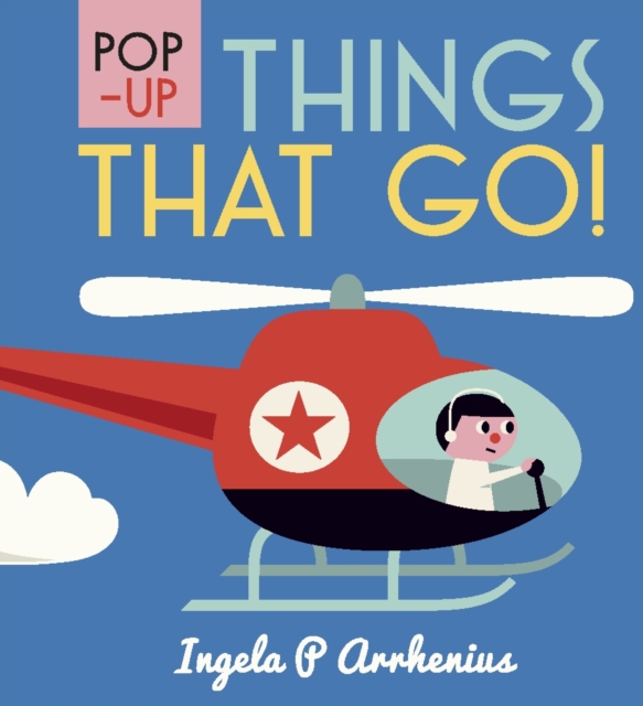 Pop-up Things That Go!, Hardback Book