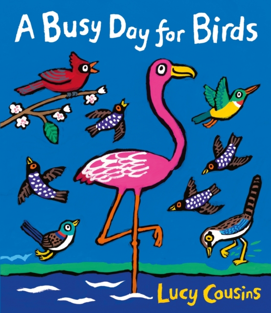 A Busy Day for Birds, Hardback Book