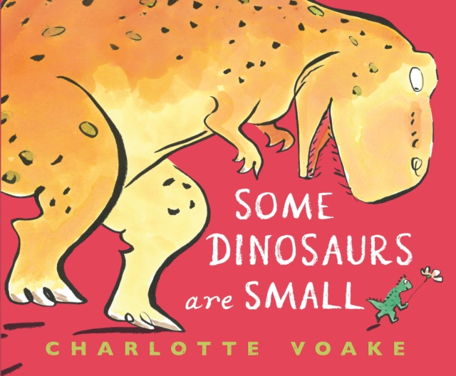 Some Dinosaurs Are Small, Hardback Book