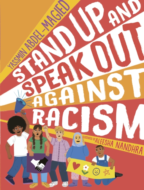 Stand Up and Speak Out Against Racism, Paperback / softback Book