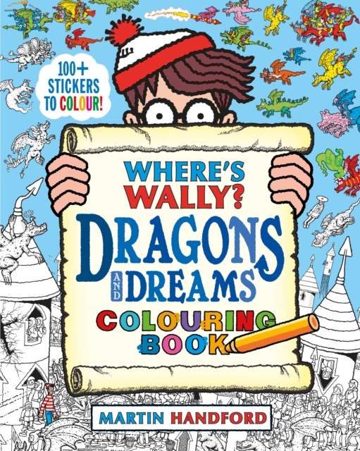 Where's Wally? Dragons and Dreams Colouring Book, Paperback / softback Book