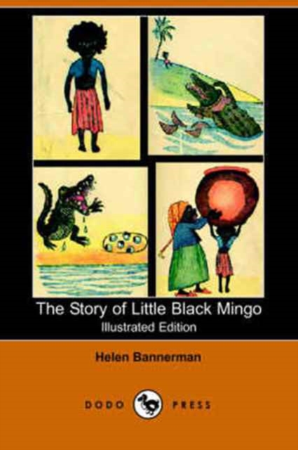 The Story of Little Black Mingo (Illustrated Edition) (Dodo Press), Paperback Book