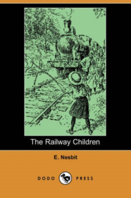 The Railway Children (Dodo Press), Paperback / softback Book