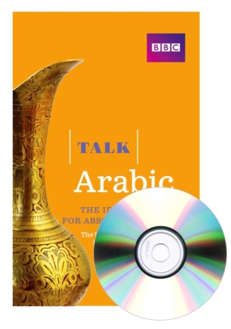 Talk Arabic(Book/CD Pack) : The ideal Arabic course for absolute beginners, Mixed media product Book