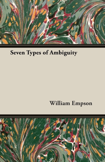 Seven Types Of Ambiguity, Paperback / softback Book