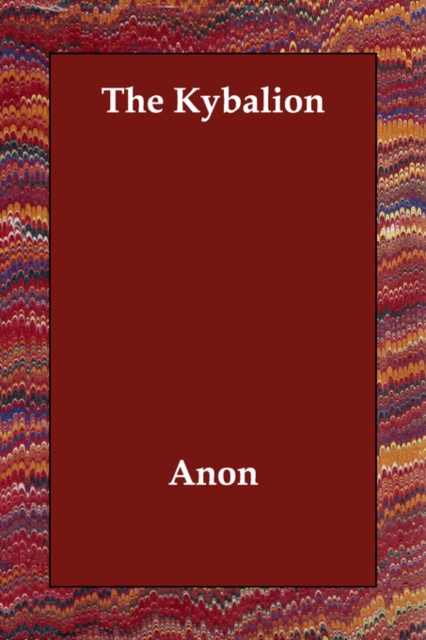The Kybalion, Paperback / softback Book