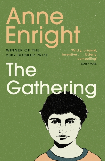 The Gathering : WINNER OF THE BOOKER PRIZE 2007, EPUB eBook